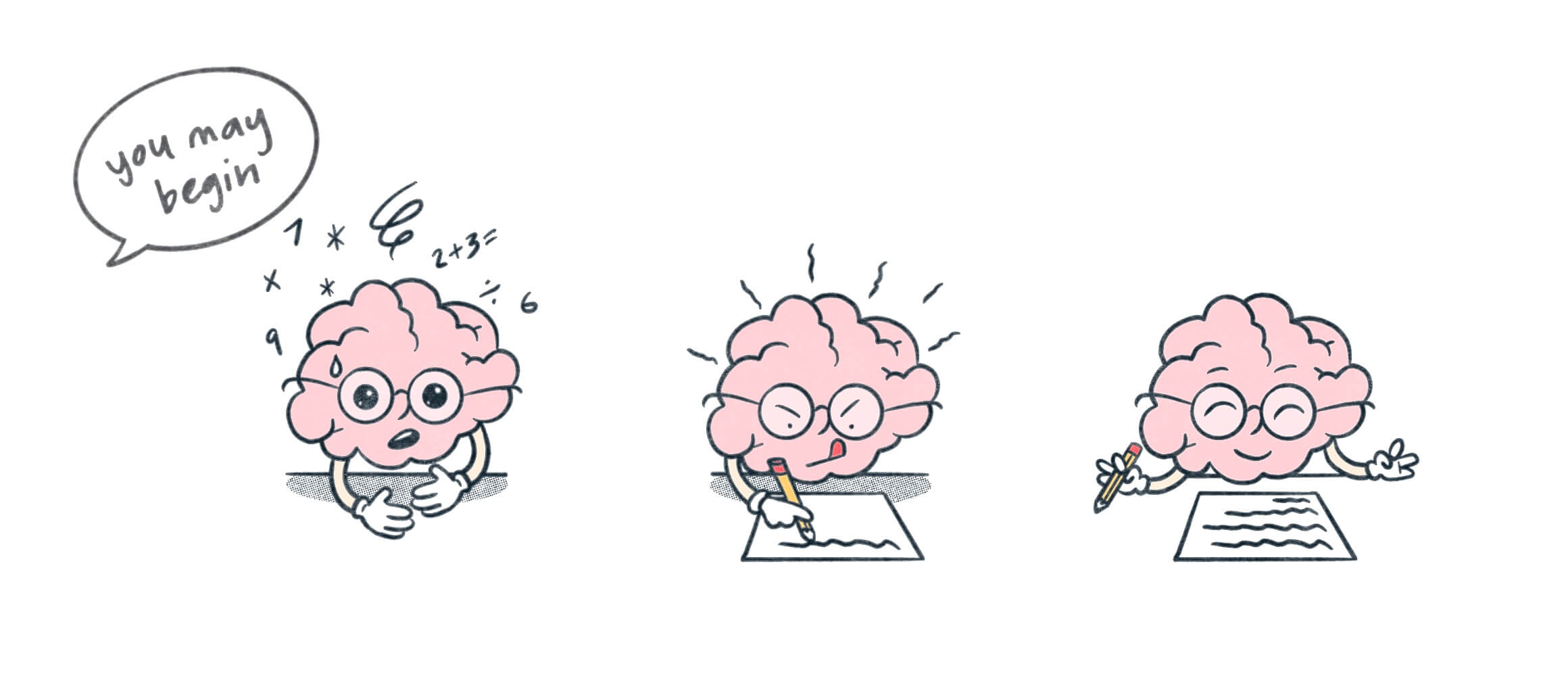 Personified brain in 3 stages. 1. Anxiously awaiting start of exam. 2. Writing down hard to remember things. 3. Taking the exam with more peace of mind.